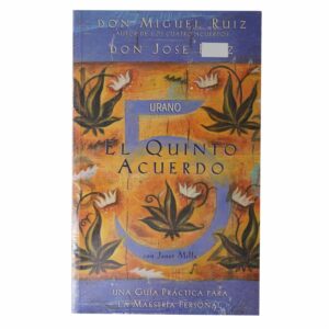 El Quinto Acuerdo Miguel Ruiz URANO 223 Páginas