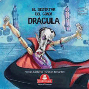 El Despertar Del Conde Drácula Hernán Galdames RIDERCHAIL 39 Páginas