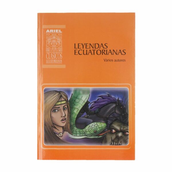Leyendas Ecuatorianas Ariel Clásicos TAYUPANTA LUCAS 243 Páginas