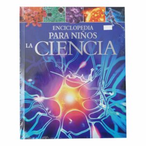 Libro Enciclopedia Para Niños La Ciencia SILVER DOLPHIN 150 Páginas