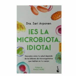 Libro Es La Microbiota  Idiota! BOOKET 364 Páginas
