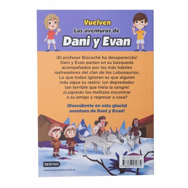 Libro Las Aventuras De Dani Y Evan 9. El Espinosaurio De Las Nieves DESTINO 160 Páginas - Imagen 2
