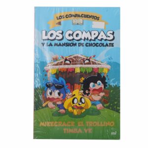 Libro Los Compacuentos Los Compas Y La Mansión De Chocolate PLANETA 242 Páginas