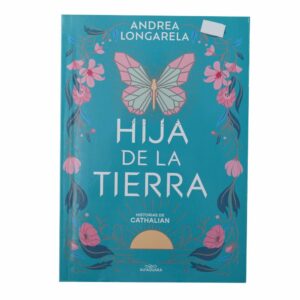 Libro Historias De Cathalian 1-Hija De La Tierra ALFAGUARA 430 Páginas