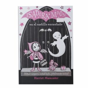 Libro Isadora Moon En El Castillo Encantado ALFAGUARA 114 Páginas