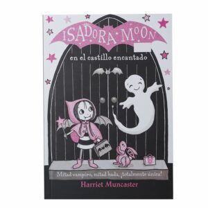 Libro Isadora Moon En El Castillo Encantado ALFAGUARA 114 Páginas