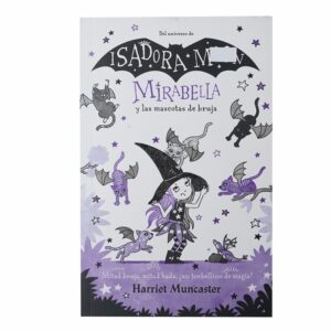 Libro Isadora Moon-Mirabella 5 Y Las Mascotas ALFAGUARA 154 Páginas