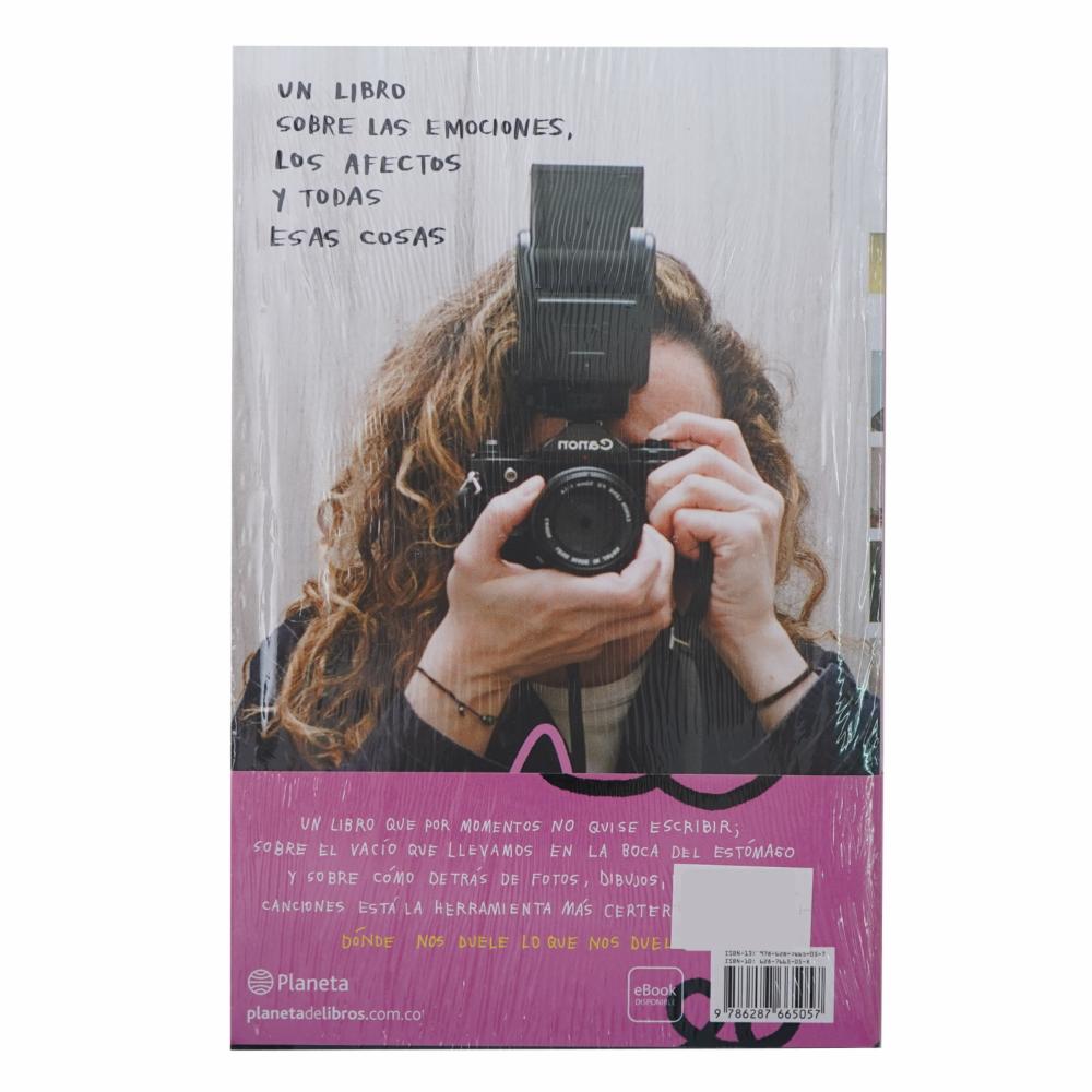 Libro No Se Como Mostrar Donde Me Duele PLANETA 247 Páginas - Imagen 2