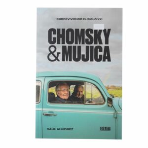 Libro Chomsky & Mujica DEBATE 225 Páginas