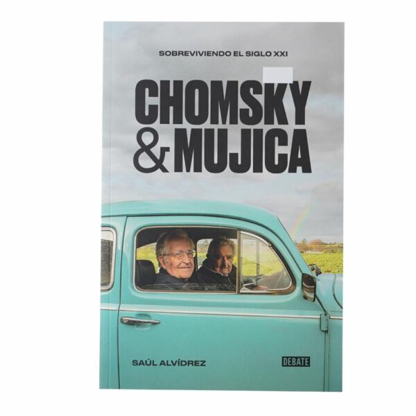 Libro Chomsky & Mujica DEBATE 225 Páginas