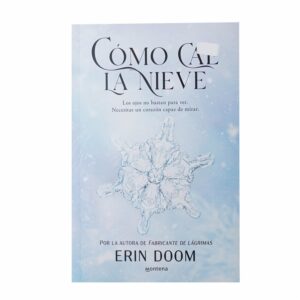 Libro Como Cae La Nieve MONTENA 472 Páginas