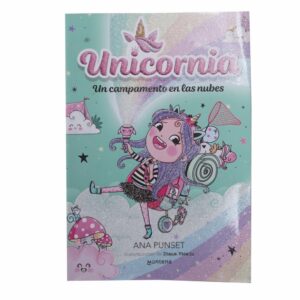 Libros Unicornia 5 Un Campamentos En Las Nubes MONTENA 118 Páginas