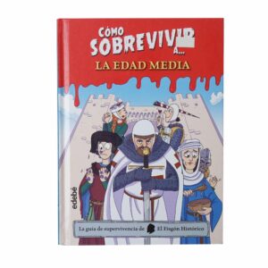 Libro Como Sobrevivir A La Edad Media EDEBE 144 Páginas