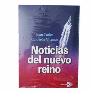 Libro Noticias Del Nuevo Reino DINEDICIONES 315 Páginas