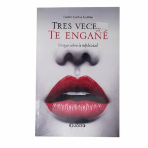 Libro Tres Veces Te Engañé QUARZO 78 Páginas