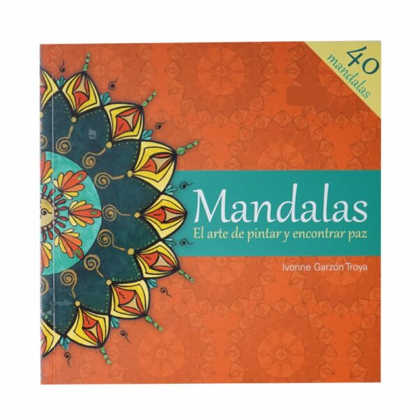 Libro Mandalas El Arte De Pintar Y Encontrar Paz LIBRO DIVO 40 Páginas