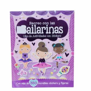 Libro Recreo Con Las Bailarinas+Stickers LATINBOOKS 45 Páginas