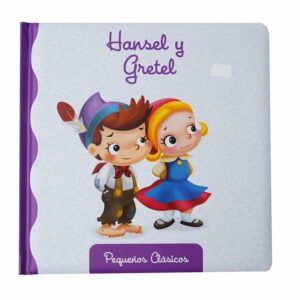 Libro Hansel Y Gretel Pequeños Clásicos PHIDAL 24 Páginas