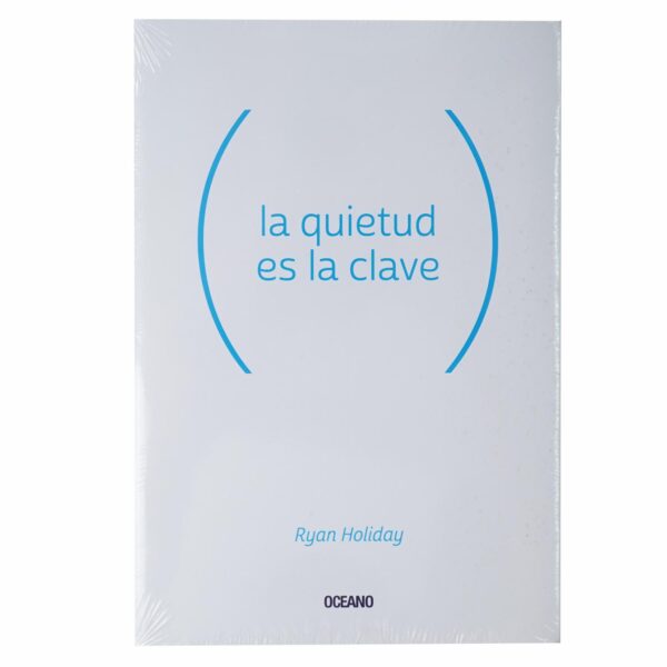Libro La Quietud Es La Clave OCEANO 158 Páginas