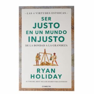 Libro Ser Justo En Un Mundo Injusto CONECTA 358 Páginas
