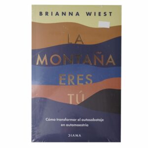Libro La Montana Eres Tú DIANA 268 Páginas