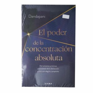 Libro El Poder De La Concentración Absoluta MR.BOOKS 300 Páginas