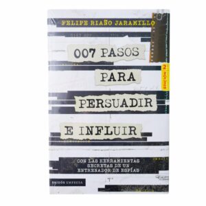 Libro 007 Pasos Para Persuadir E Influir PAIDOS 387 Páginas