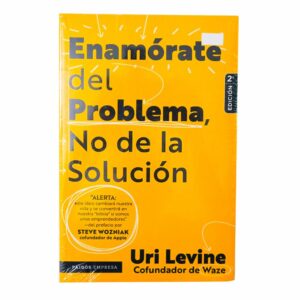 Libro Enamórate Del Problema No De La Solución PAIDÓS EMPRESA 446 Páginas