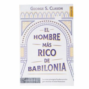 Libro El Hombre Mas Rico De Babilonia PAIDOS 164 Páginas