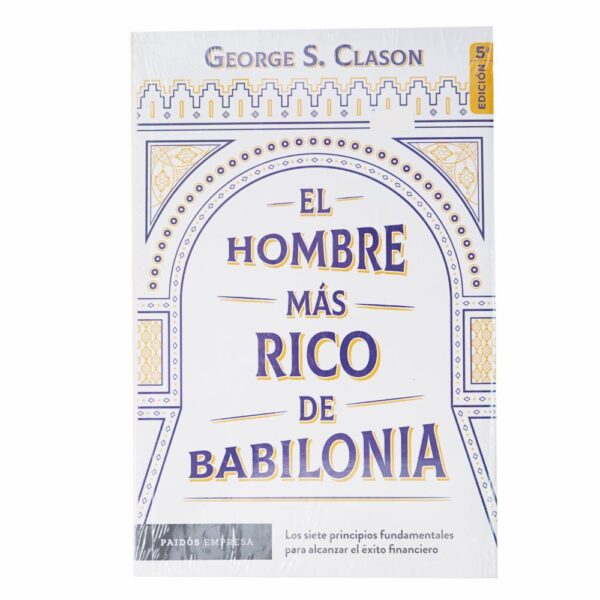 Libro El Hombre Mas Rico De Babilonia PAIDÓS 164 Páginas
