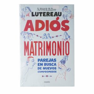 Libro Adiós Al Matrimonio PAIDOS 218 Páginas
