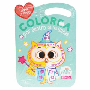 Libro Lechuza Colorea Por Dentro De Las Lineas Colección Llévame Contigo SIN FRONTERAS 20 Páginas