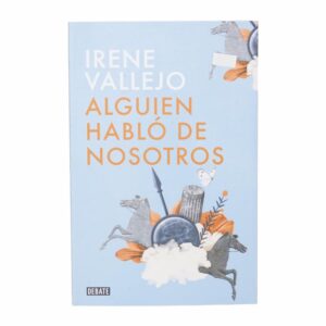 Libro Alguien Hablo De Nosotros DEBATE 157 Páginas