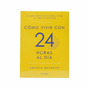Libro Como Vivir Con 24 Horas Al Dia DIANA 110 Páginas