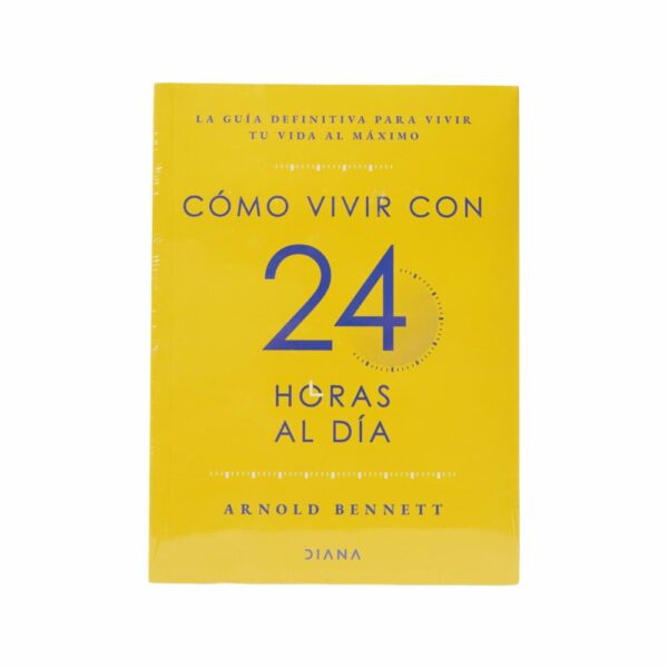 Libro Como Vivir Con 24 Horas Al Dia DIANA 110 Páginas