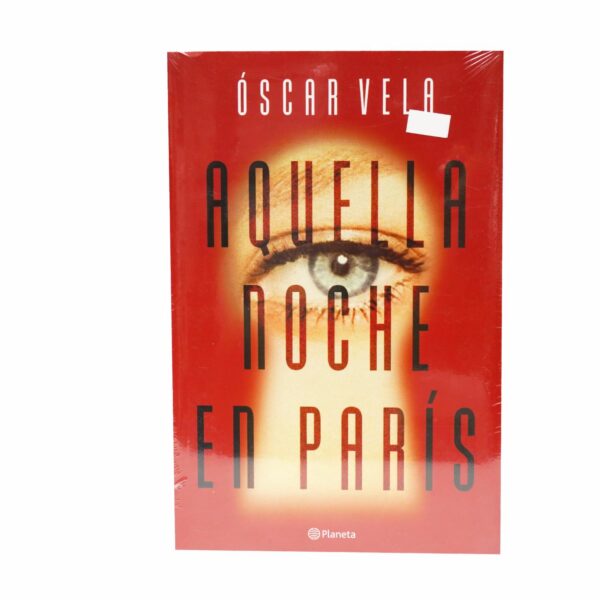 Libro Aquella Noche En Paris PLANETA 340 Páginas