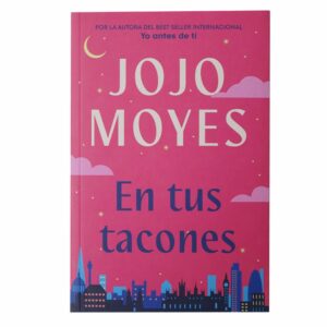 Libro En Tus Tacones SUMA DE LETRAS 444 Páginas