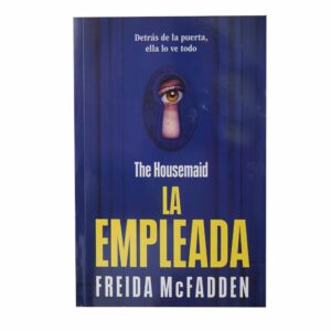 Libro La Empleada SUMA DE LETRAS 343 Páginas