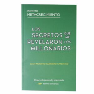 Libro Los Secretos Que Me Revelaron Los Millonarios MESTAS 125 Páginas