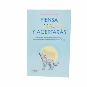 Libro Piensa Bien Y Acertaras PLATAFORMA EDITORIAL 168 Páginas