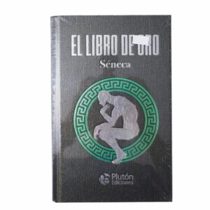 Libro El Libro De Oro De Seneca PLUTON EDICIONES 180 Páginas