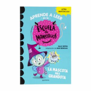 Libro Escuela De Monstruos 1 La Mascota Más Grandota MONTENA 37 Páginas