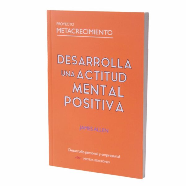 Libro Desarrolla Una Actitud Mental Positiva MESTAS 128 Páginas