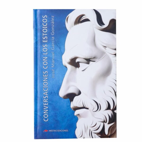 Libro Conversaciones Con Los Estoicos MESTAS 224 Páginas