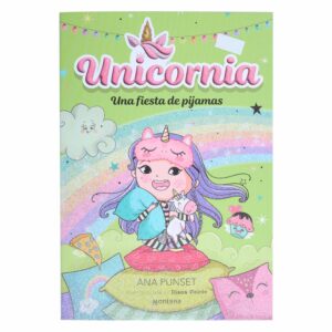 Libro Unicornia 10 Una Fiesta De Pijama MONTENA 117 Páginas