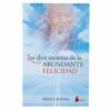 Los Diez Secretos De La Abundante Felicidad Adam J.Jackson MR.BOOKS 136 Páginas