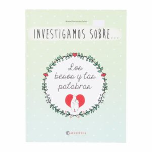 Libro Los Besos Y Las Palabras MR.BOOKS 32 Páginas