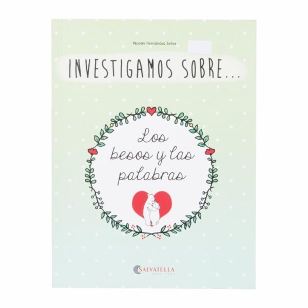 Libro Los Besos Y Las Palabras MR.BOOKS 32 Páginas