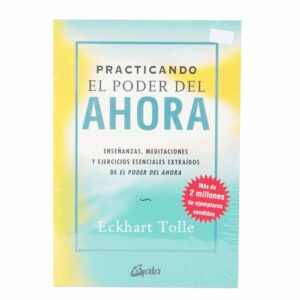 Libro Practicando El Poder Del Ahora OCEANO Unidad