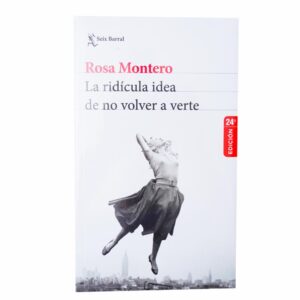 Libro La Ridícula Idea De No Volver A Verte PLANETA 240 Páginas